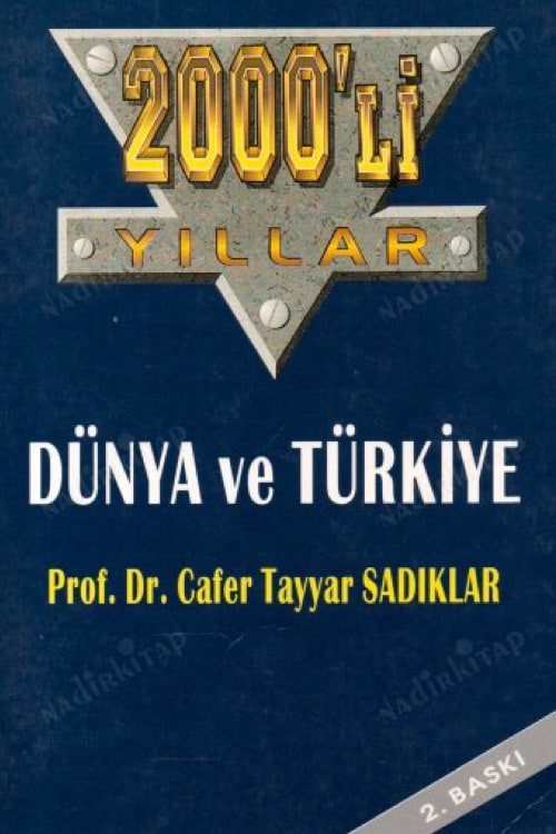 2000'li Yıllar Dünya ve Türkiye