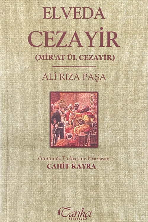 Elveda Cezayir - Mir'at Ül Cezayir