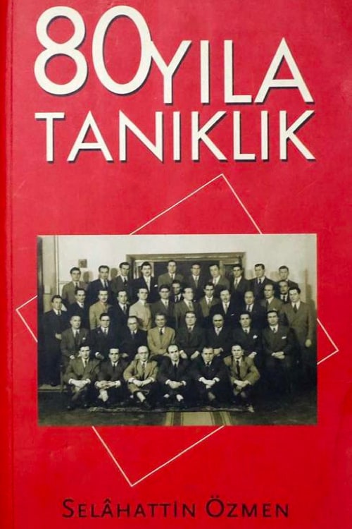 80 Yıla Tanıklık