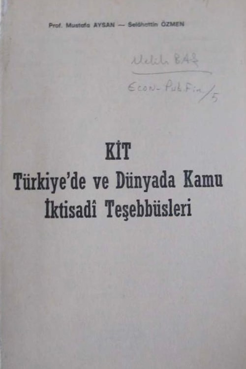 KİT Türkiye'de ve Dünyada Kamu iktisadi Teşebbüsleri