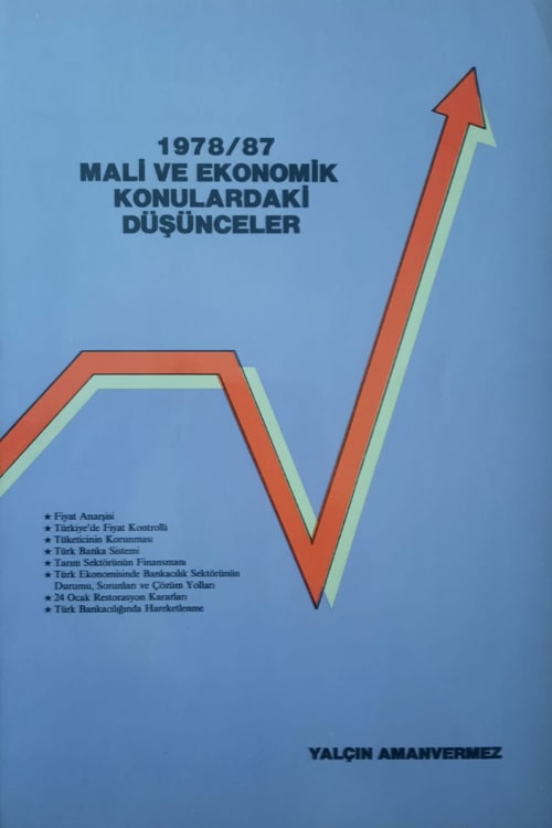 1978/87 Mali ve Ekonomik Konulardaki Düşünceler
